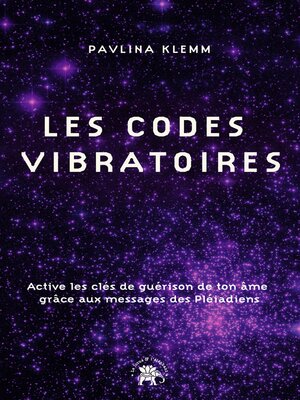 cover image of Les codes vibratoires